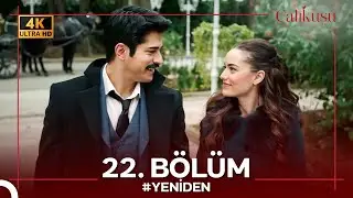 Çalıkuşu 22. Bölüm 