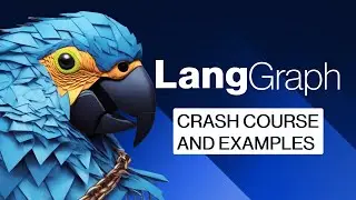 LangGraph Crash Course with code examples