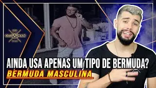 BERMUDA MASCULINA: Como Usar e Combinar Cores Para Sair do Básico