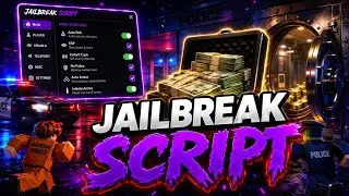 Jailbreak Script | This Script Is BROKEN... (Auto Rob) 2026