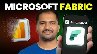 Microsoft Fabric Automation Explained in less than 35 Minutes (Start Here) | Pankaj Namekar