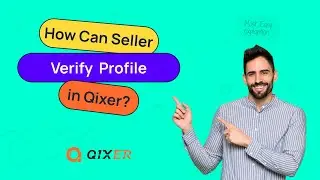 How can seller verify his profile in Qixer multi-vendor on-demand service marketplace