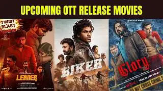 Leader movie ott release date | Biker OTT release date | upcoming ott release movies list