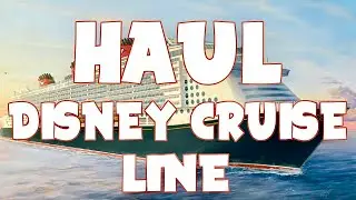 HAUL DISNEY CRUISE LINE 2024 !!!