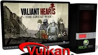 XENIA Xbox 360 Emulator - Valiant Hearts: The Great War (2014). Gameplay. Vulkan api. Test #2