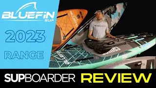 Bluefin inflatable SUP 2023 range overview / SUPboarder Paddleboard Review