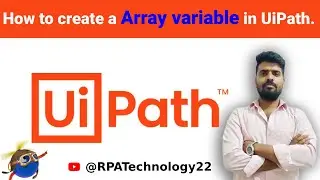 how to create array variable in ui path | RPATutorial