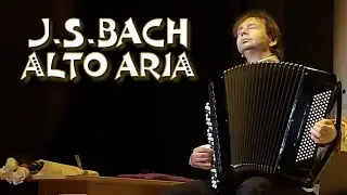 J.S.Bach - Alto Aria from 