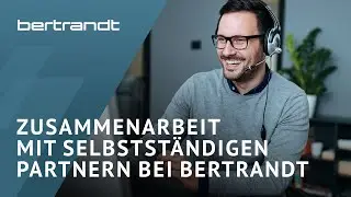 Zusammenarbeit mit selbstständigen Partnern bei Bertrandt