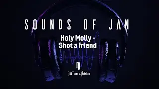 Holy Molly - Shot a friend (Legendado)