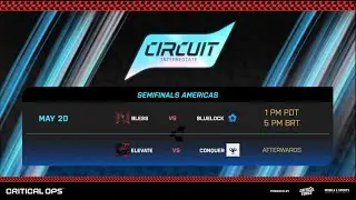CIRCUIT INTERMEDIATE | SEASON 1 | AMERICAS SEMI FINALS | STREAM