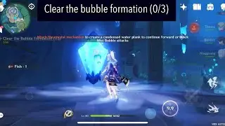 Clear the bubble formation genshin impact @pgi6918