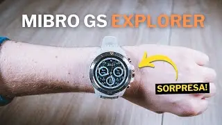 Este reloj ME GUSTA! ⌚️ Mibro GS Explorer REVIEW en ESPAÑOL