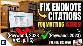 How to Fix Citation Formatting Issues in EndNote - 2026 Tutorial (Works!) | English Language 