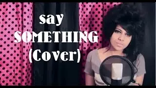 Xefer - Say Something (Cover)