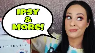 Ipsy Glam Bag & More… July 2021 Unboxings