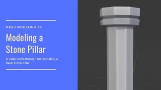 Modeling a Pillar [Blender 2.8]