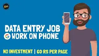 Earn - 60 ₹ per Page | Data Entry Job | Work From Home