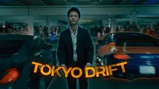 [4k] Tokyo Drift 「Edit」