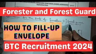 BTC Forester Envelope Fillup | BTC Forest Recruitment 2024