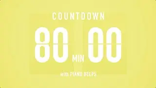 80 Minutes Countdown Timer Flip Clock / + Piano Beeps 🎹