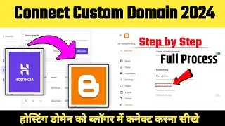 🔴 How to Connect Hostinger Domain To Blogger Website | How to Setup Hostinger Domain in Blogger 2024