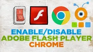 How to Enable or Disable Adobe Flash Player on Google Chrome