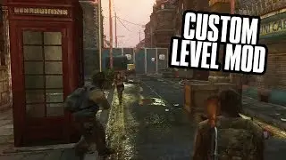 Custom Level Mod - The Last of Us in London