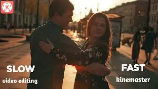 #kinemastertutorial #videoediting Slow and Fast motion video editing by using kinemaster