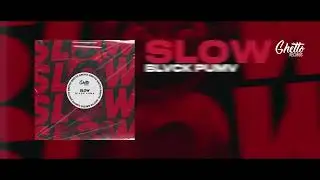 BLVCK PUMV - Slow