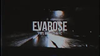 Evarose - 'Telephonic' Official Video