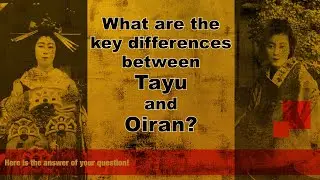 What are the key differences between Tayu and Oiran - Here is the answer of your question!