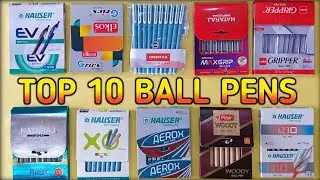 TOP 10 BEST BALL PENS 🔥🔥💯 ( REVIEW & COMPARISON ) BY YT STATIONARY 🔥