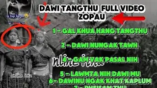 ZOGAM Sung a Thu piang Dawi Thu Sikha thu Pheisam thu geuki kai A tuamtuam gen na  Zopau  Full video