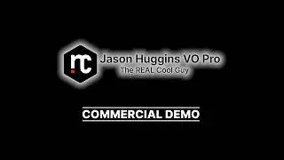 Jason Huggins - VO Pro - Commercial Demo