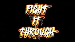 DEADSCORE  - Fight It Through (Lyrical Video)