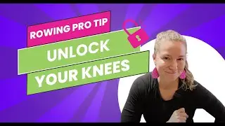 Rowing Technique Tip: Unlock Your Knees