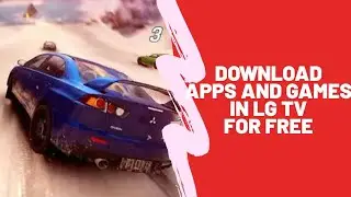Download apps and games in LG SMART TV