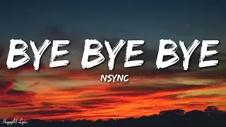 *NSYNC - Bye Bye Bye (Lyrics) (Deadpool 3 Soundtrack)