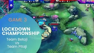 Lockdown Championship Game 3 | Team Betaji vs Pitaji | BO3 | SinnerInc