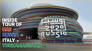 Inside Tour of UAE I Russia I Italy I Turkmenistan Pavilions I Expo 2020 Dubai
