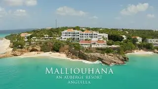 Malliouhana, An Auberge Resort in Anguilla Oct 2021