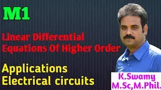 Linear Differential Equations Of Higher Order||Applications||Electrical Circuits