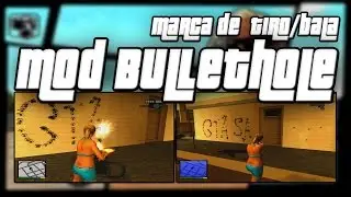 GTA SA||Mod Bullethole||Marca de Tiro Download
