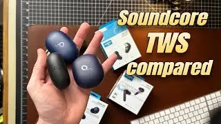 Anker Soundcore TWS Comparison: Space A40 v Life P3 v A3i