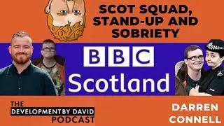 Darren Connell - Scot Squad, Stand-up and Sobriety