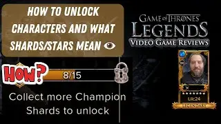 Beginner Guide: How Do I Unlock Characters and What Do Stars Mean?| Game of Thrones Legends