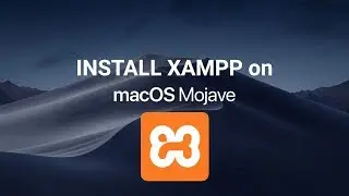 How to Install XAMPP on Mac OS X Mojave
