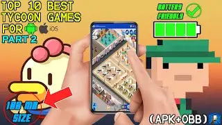 TOP 10 BEST TYCOON GAMES ON ANDROID AND IOS PART 2 ......