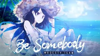 『MD』 Be Somebody  || MEP/AMV